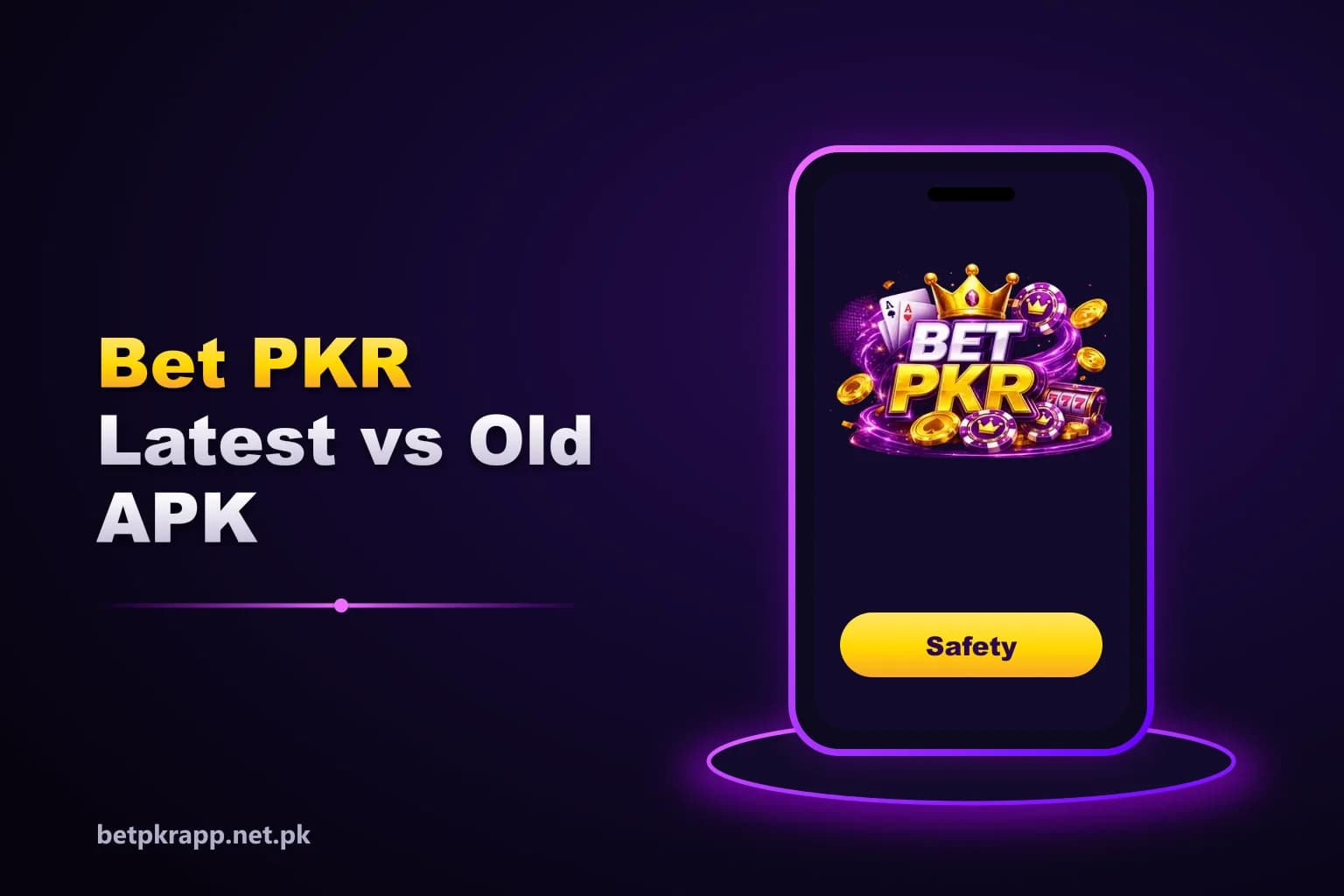 Comparison of Betpkr latest version and old version APK for security, login and payments