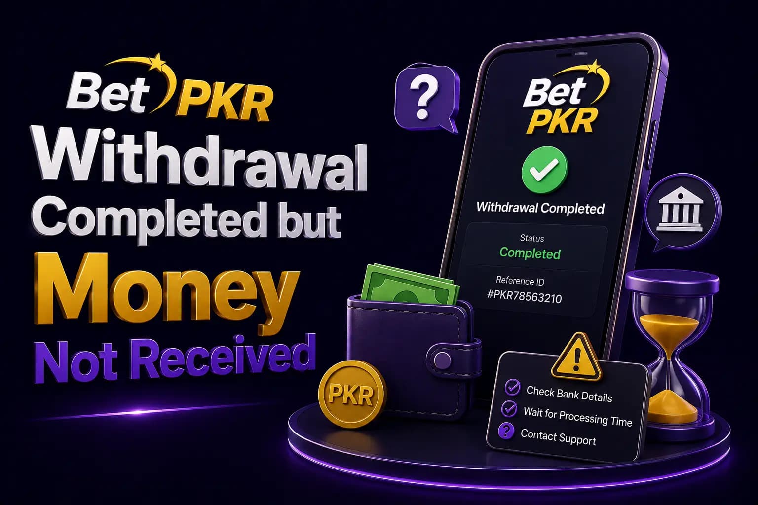 Bet PKR branded graphic showing a smartphone with a completed withdrawal that has not yet been received