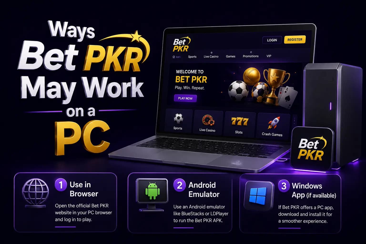 Bet PKR branded graphic showing the different ways to access Bet PKR on a PC, including browser and emulator options Bet PKR branded graphic showing the different ways to access Bet PKR on a PC, including browser and emulator options